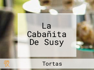 La Cabañita De Susy