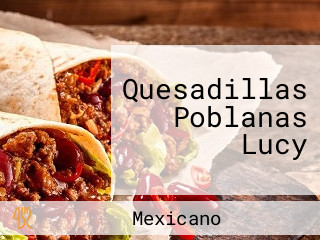 Quesadillas Poblanas Lucy