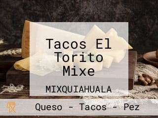 Tacos El Torito Mixe