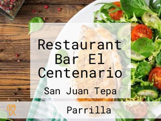 Restaurant Bar El Centenario