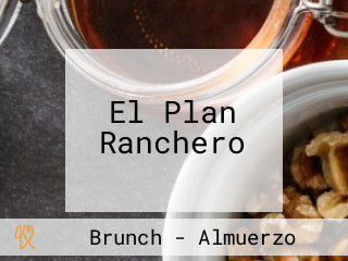 El Plan Ranchero