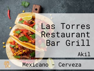 Las Torres Restaurant Bar Grill