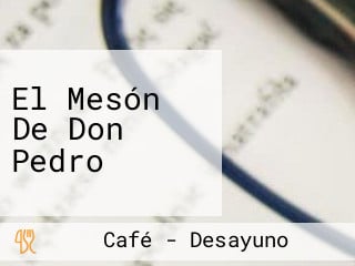 El Mesón De Don Pedro