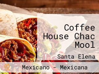 Coffee House Chac Mool