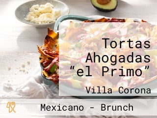 Tortas Ahogadas “el Primo”