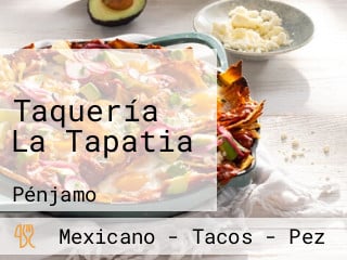 Taquería La Tapatia