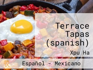 Terrace Tapas (spanish)