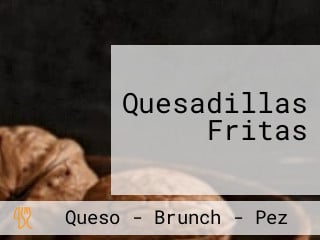 Quesadillas Fritas