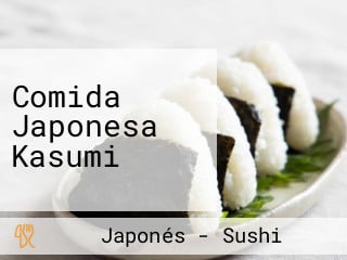 Comida Japonesa Kasumi