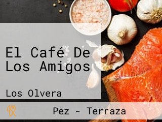 El Café De Los Amigos