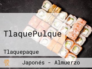 TlaquePulque