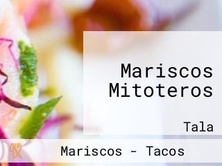 Mariscos Mitoteros