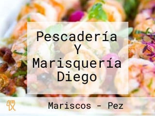 Pescadería Y Marisquería Diego