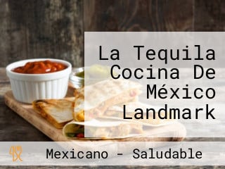 La Tequila Cocina De México Landmark