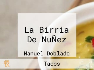 La Birria De NuÑez