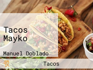 Tacos Mayko