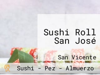 Sushi Roll San José