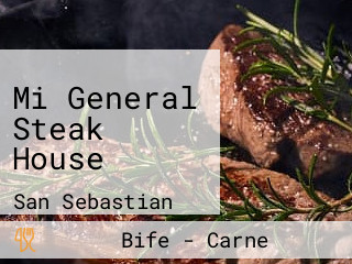 Mi General Steak House