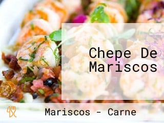 Chepe De Mariscos