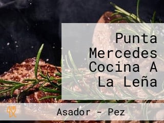 Punta Mercedes Cocina A La Leña