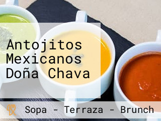 Antojitos Mexicanos Doña Chava