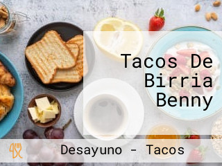 Tacos De Birria Benny