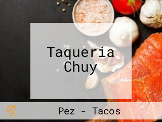 Taqueria Chuy