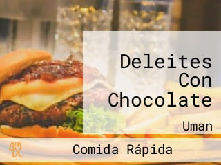 Deleites Con Chocolate