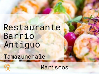 Restaurante Barrio Antiguo