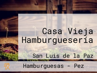 Casa Vieja Hamburguesería