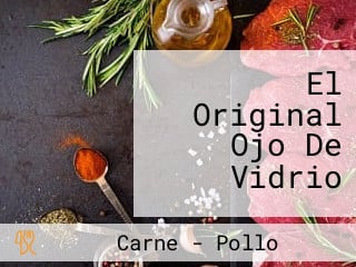 El Original Ojo De Vidrio