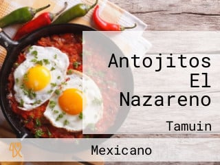 Antojitos El Nazareno