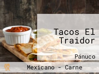 Tacos El Traidor