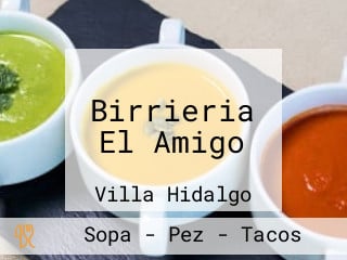 Birrieria El Amigo