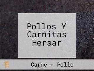 Pollos Y Carnitas Hersar