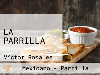 LA PARRILLA