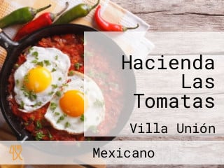 Hacienda Las Tomatas