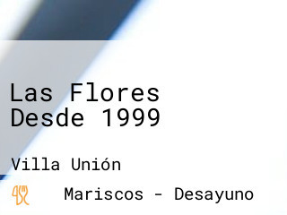 Las Flores Desde 1999