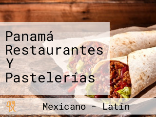 Panamá Restaurantes Y Pastelerías