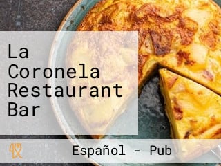 La Coronela Restaurant Bar