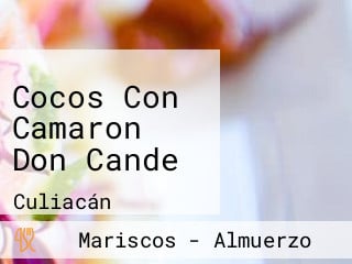 Cocos Con Camaron Don Cande