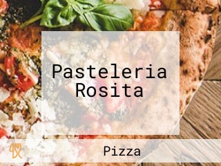 Pasteleria Rosita