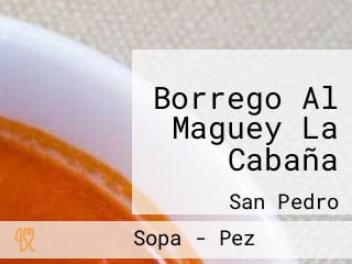 Borrego Al Maguey La Cabaña