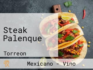 Steak Palenque