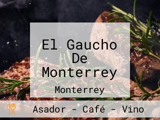 El Gaucho De Monterrey