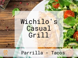 Wichilo's Casual Grill