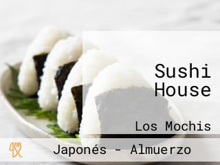 Sushi House