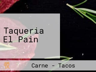 Taqueria El Pain