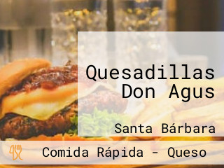 Quesadillas Don Agus