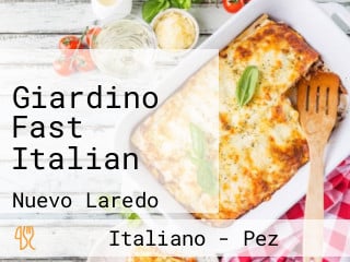 Giardino Fast Italian